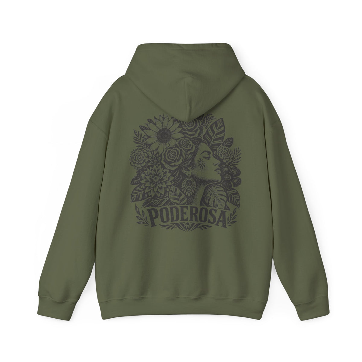 A military green pullover hoodie shown from the back, featuring a large black graphic print of a woman's profile surrounded by flowers and the word 'PODEROSA' below it.