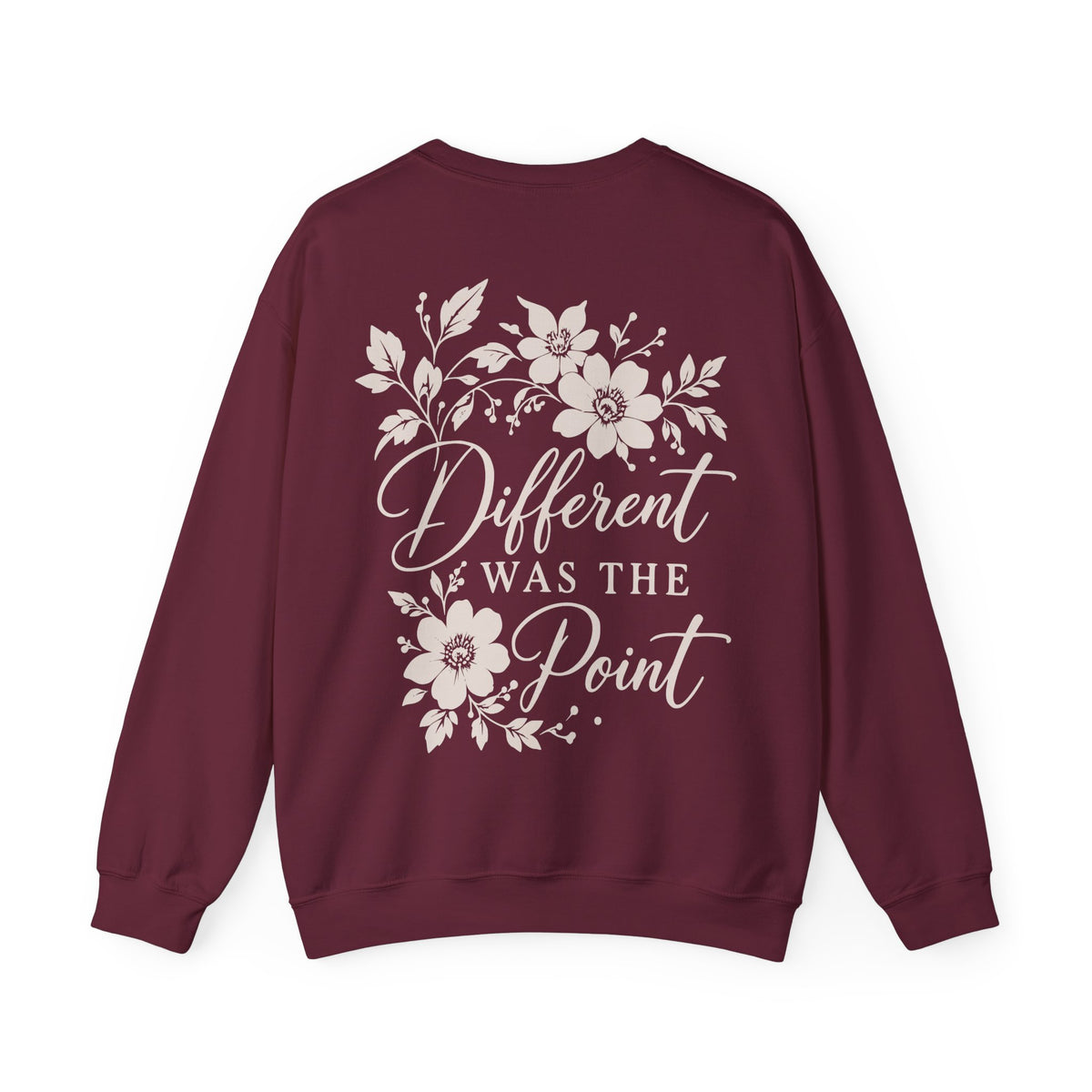 A maroon crewneck sweatshirt shown from the back, featuring a cream graphic print with floral illustrations and the text 'Different WAS THE Point'.