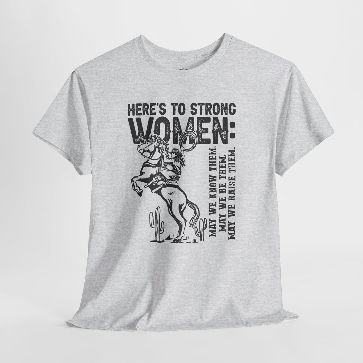 Strong Women Shirt: Western Cowgirl Empowerment Tee