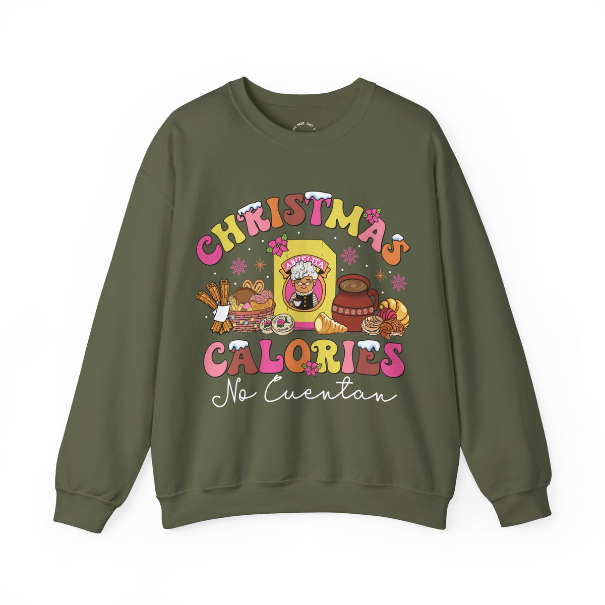An olive green crewneck sweatshirt featuring a colorful retro graphic with the text 'CHRISTMAS CALORIES No Cuentan' and illustrations of holiday treats, displayed on a clean white background.
