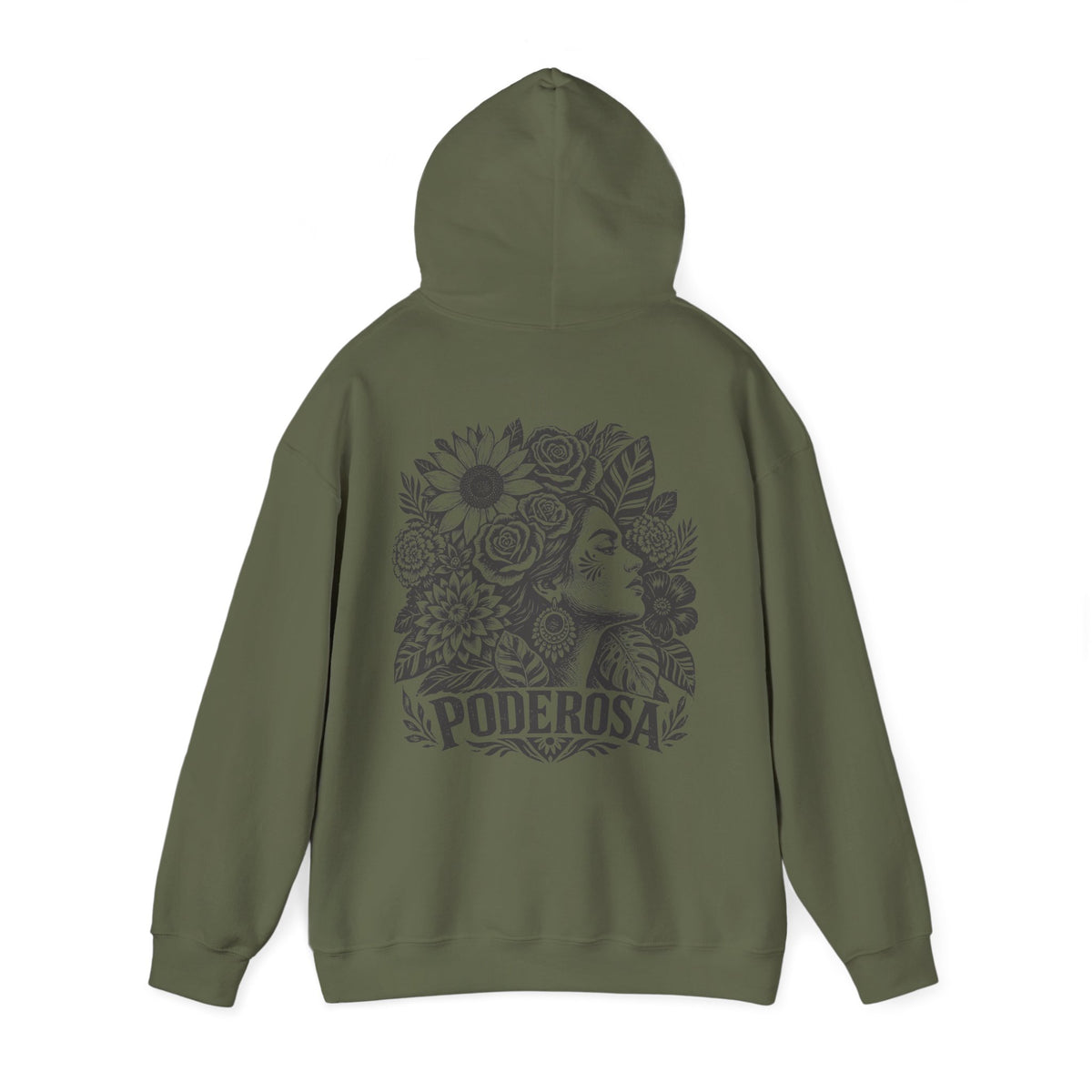 A military green pullover hoodie shown from the back, featuring a large black graphic print of a woman's profile surrounded by flowers and the word 'PODEROSA' below it.