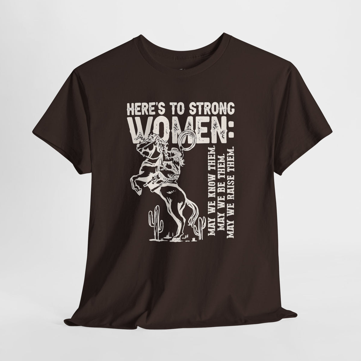 Strong Women Shirt: Western Cowgirl Empowerment Tee