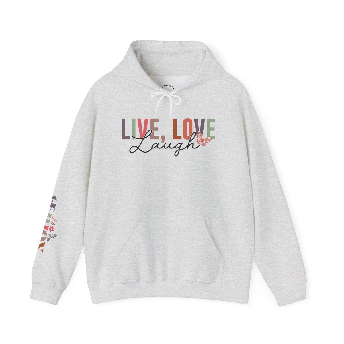 A light heather gray pullover hoodie with a colorful graphic on the chest reading 'LIVE, LOVE Laugh' and a small floral accent, plus a multicolor graphic on the right sleeve that reads 'ENJOY', shown on a plain white background.