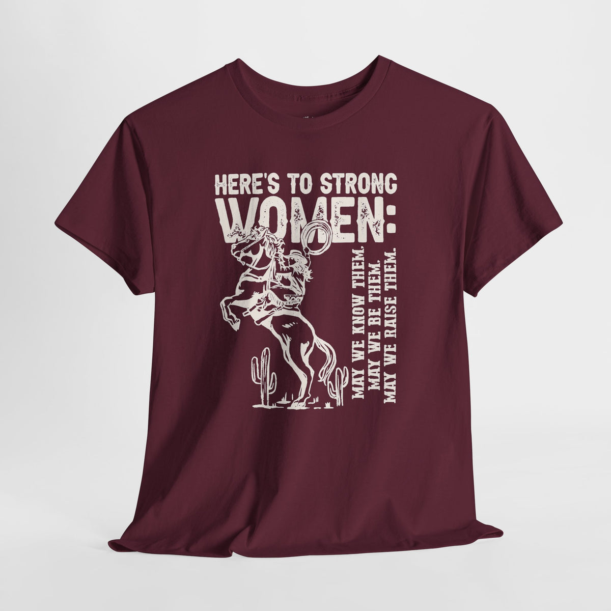 Strong Women Shirt: Western Cowgirl Empowerment Tee
