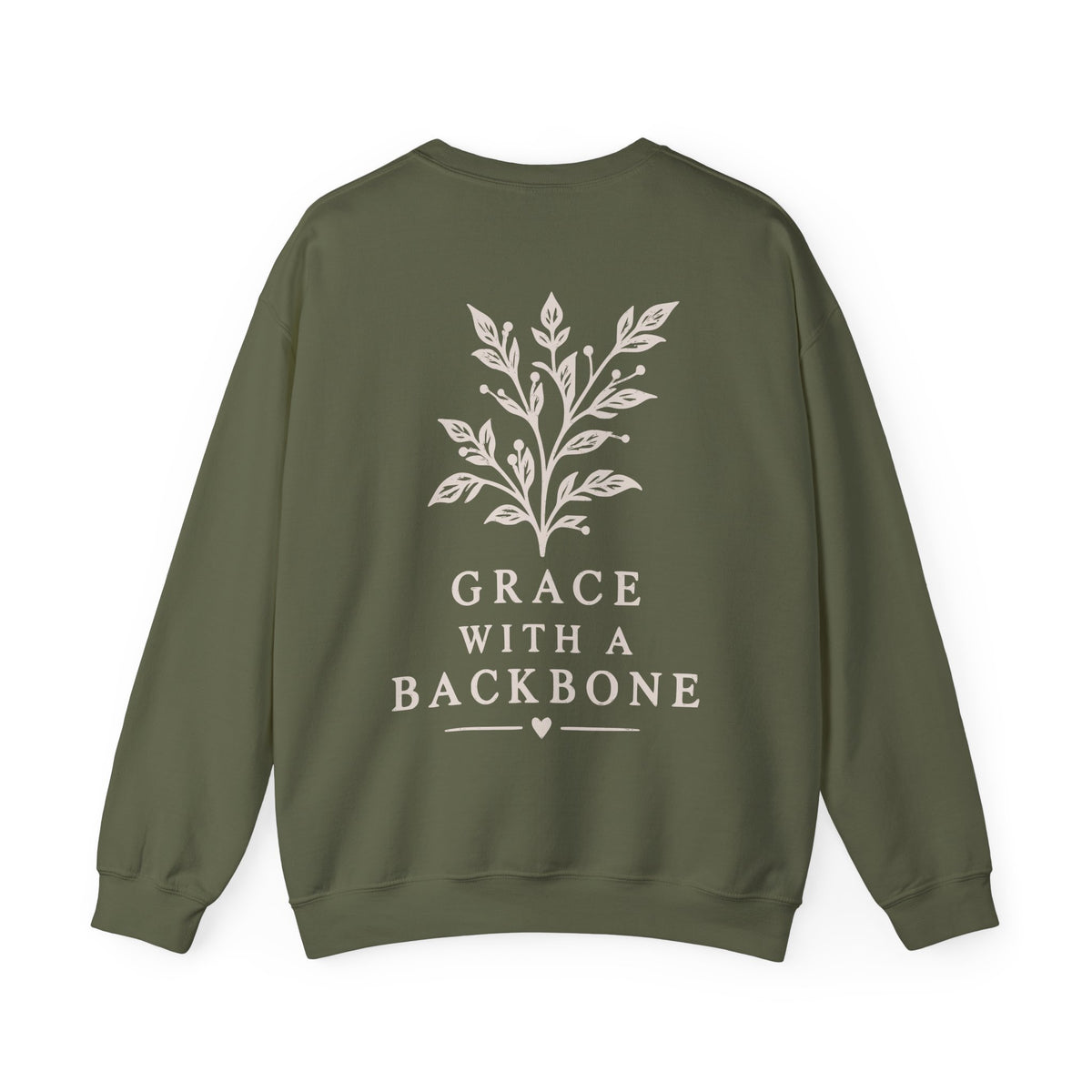 An olive green crewneck sweatshirt with a cream graphic of a leafy branch and the text 'GRACE WITH A BACKBONE' printed on the back, shown against a plain white background.