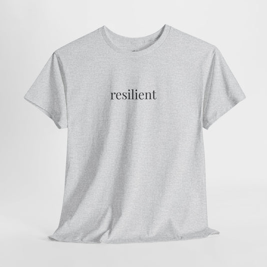 Resilient Shirt | Minimalist Strength Tee, Encouragement Cotton T-Shirt