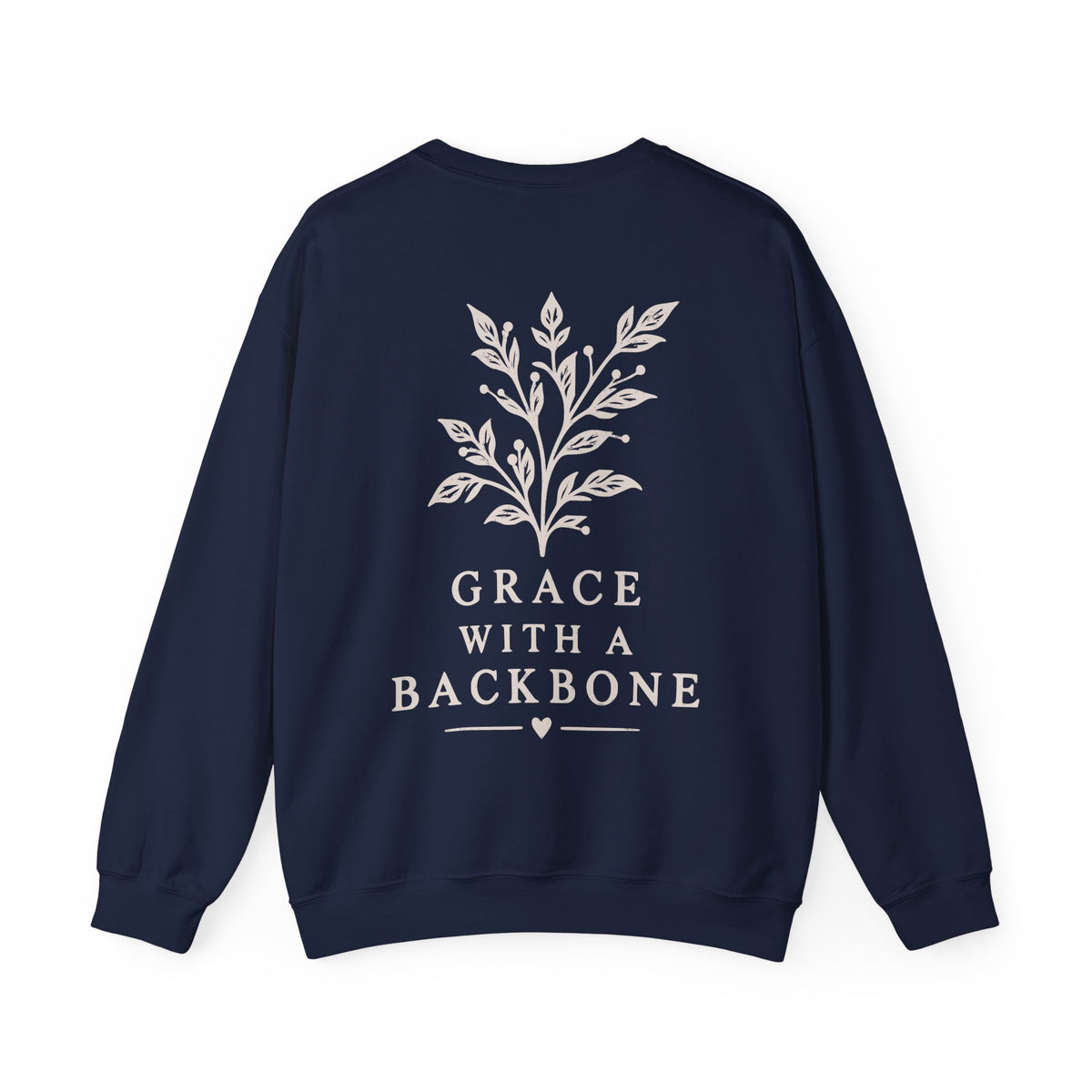 A navy blue crewneck sweatshirt with a cream graphic of a leafy branch and the text 'GRACE WITH A BACKBONE' printed on the back, shown against a plain white background.
