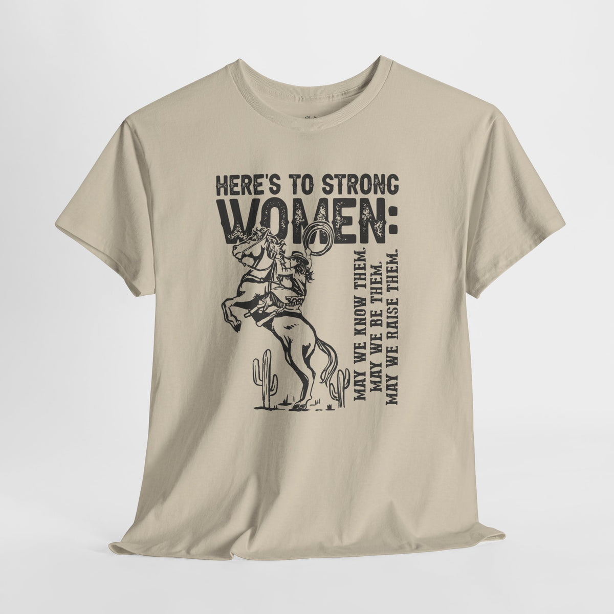 Strong Women Shirt: Western Cowgirl Empowerment Tee