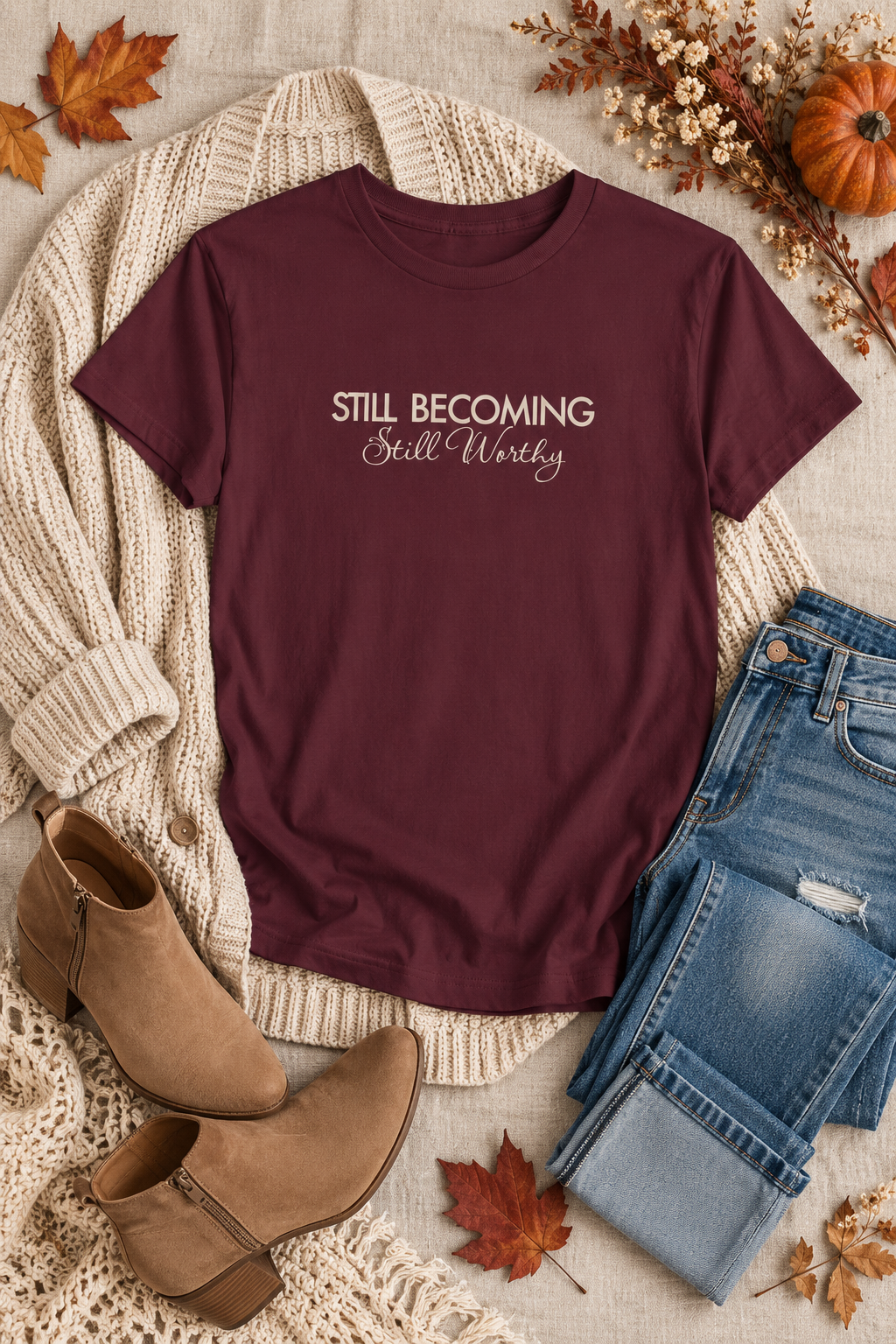 Self Worth Shirt, Still Becoming Still Worthy, Unisex Cotton Graphic Tee